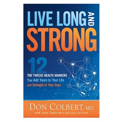 Live Long and Strong, Don Colbert - Paperback - 9781636416052