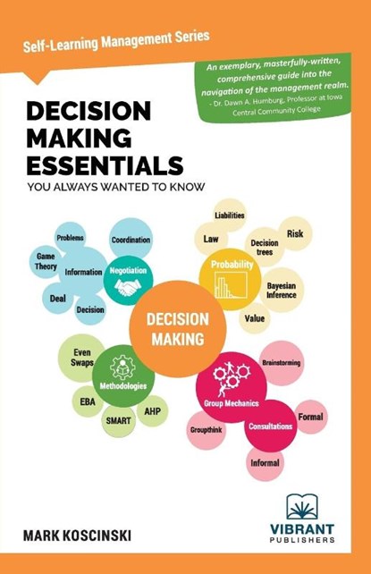 Decision Making Essentials You Always Wanted to Know, Vibrant Publishers - Paperback - 9781636510026