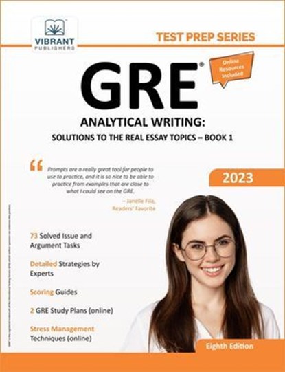 GRE Analytical Writing: Solutions to the Real Essay Topics - Book 1, Vibrant Publishers - Ebook - 9781636511351