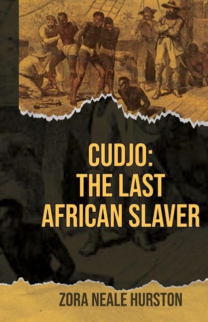 Cudjo, Zora Neale Hurston - Paperback - 9781636521763