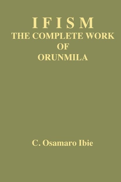Ifism volume 1, C. Osamaro Ibie - Paperback - 9781636524245