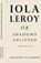 Iola Leroy, Or Shadows Uplifted, Frances E. W. Harper - Paperback - 9781636524368