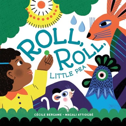 Roll, Roll, Little Pea, Ccile Bergame - Gebonden - 9781636550442