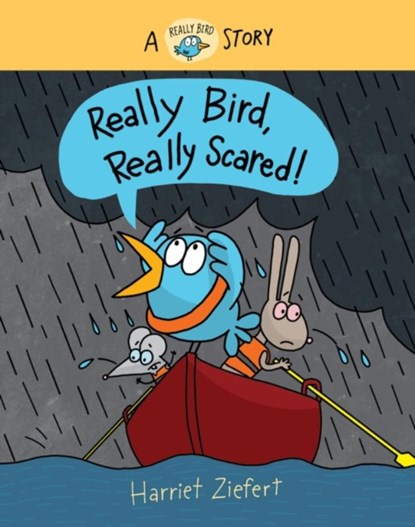 Really Bird, Really Scared, Harriet Ziefert - Gebonden - 9781636551036