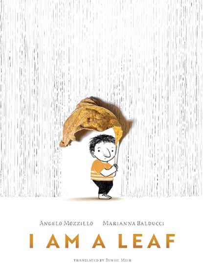I Am a Leaf, Angelo Mozzillo - Gebonden - 9781636552026