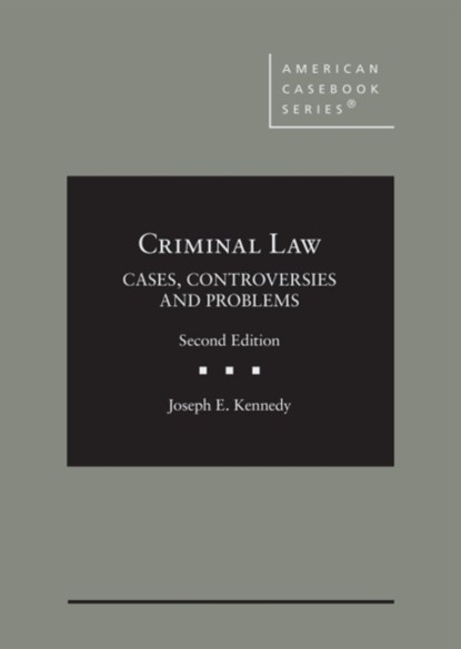 Criminal Law, Joseph E. Kennedy - Gebonden - 9781636592794
