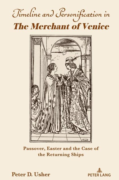 Timeline and Personification in The Merchant of Venice", Peter D. Usher - Gebonden - 9781636677590