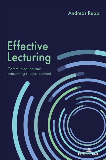 Effective Lecturing, Andreas Rupp - Paperback - 9781636679327
