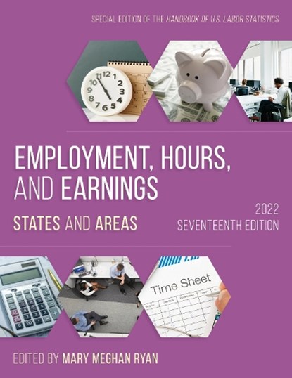 Employment, Hours, and Earnings 2022, Mary Meghan Ryan - Paperback - 9781636710709