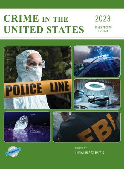 Crime in the United States 2023, Shana Hertz Hattis - Gebonden - 9781636713915