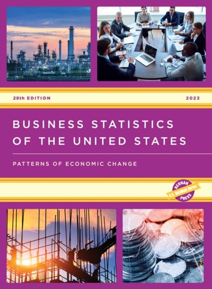 Business Statistics of the United States 2023, Bernan Press - Gebonden - 9781636714332