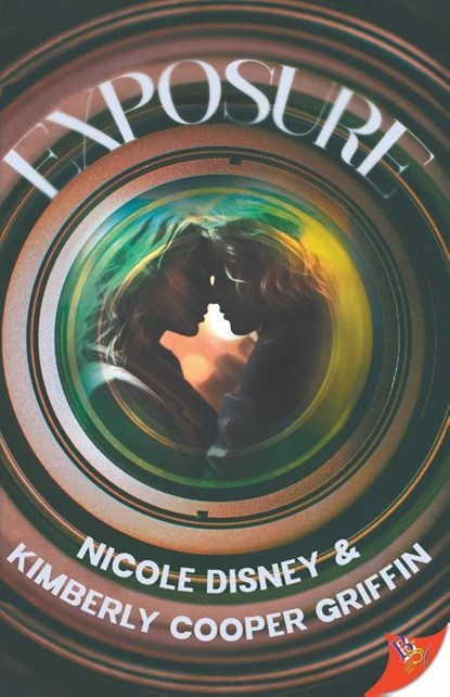 Exposure, Nicole Disney ; Kimberly Cooper Griffin - Paperback - 9781636796970