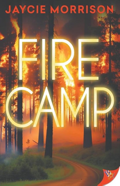 Firecamp, Jaycie Morrison - Paperback - 9781636797533