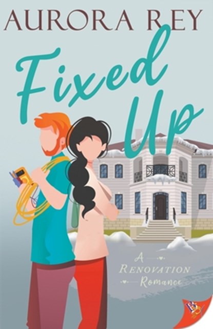 Fixed Up, Aurora Rey - Paperback - 9781636797885