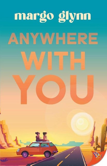 Anywhere with You, Margo Glynn - Paperback - 9781636799070