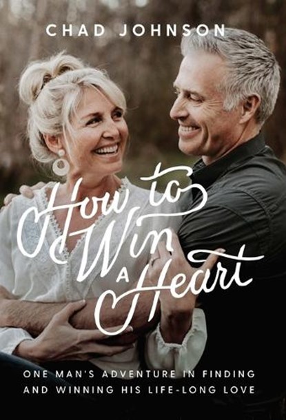 How to Win a Heart, Chad Johnson - Gebonden - 9781636800301