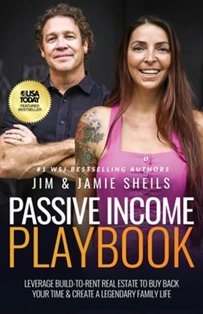 Passive Income Playbook, Jim Sheils ; Jamie Sheils - Paperback - 9781636801728