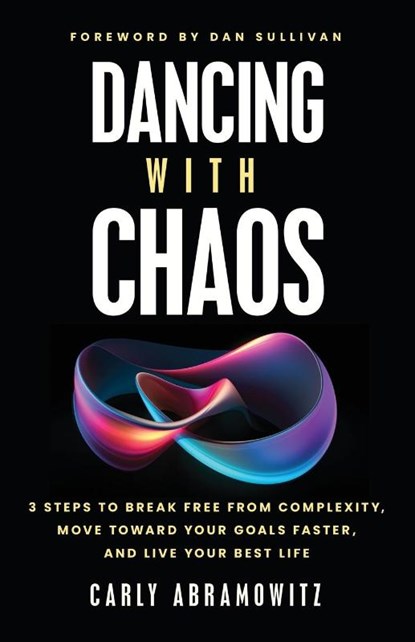 Dancing with Chaos, Carly Abramowitz - Paperback - 9781636802565