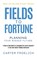 Fields to Fortune, Carter Froelich - Paperback - 9781636803340