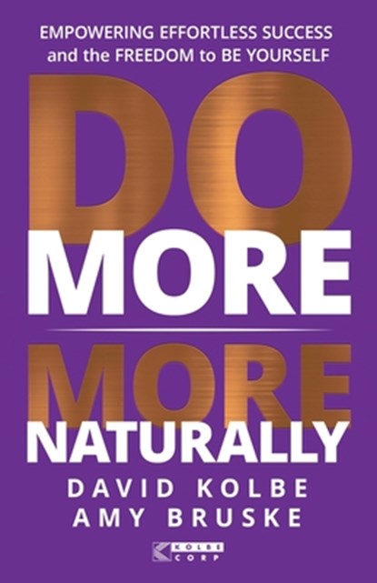 Do More More Naturally, David Kolbe ; Amy Bruske - Paperback - 9781636803371