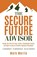 The Secure Future Advisor, Mark Morris - Paperback - 9781636803593