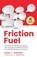 Friction Fuel, Chad T Jenkins - Paperback - 9781636803838
