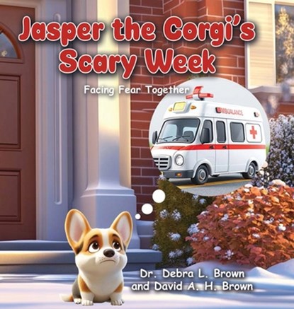 Jasper the Corgi's Scary Week, Debra L. Brown ; David A. H. Brown - Gebonden - 9781636804514
