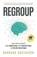 Regroup, Barbara Gustavson - Paperback - 9781636805658