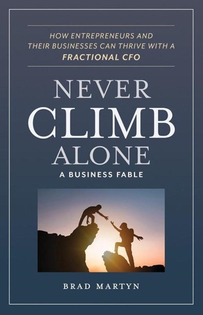 Never Climb Alone, Brad Martyn - Paperback - 9781636805740