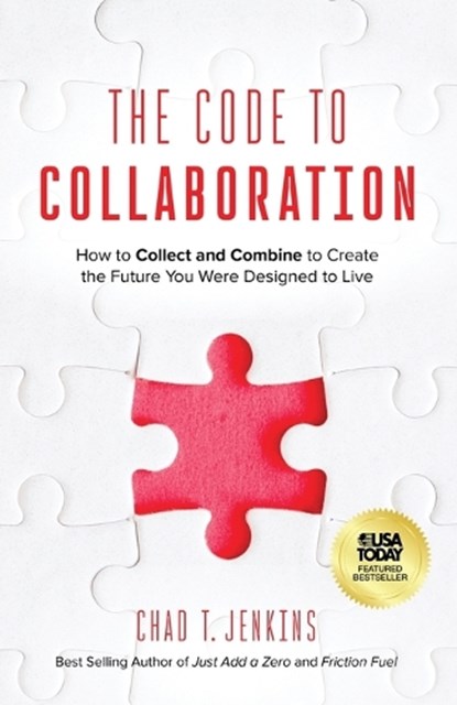 The Code to Collaboration, Chad T Jenkins - Paperback - 9781636806211
