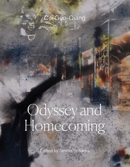 Cai Guo-Qiang: Odyssey and Homecoming, Simon Schama - Gebonden - 9781636810072