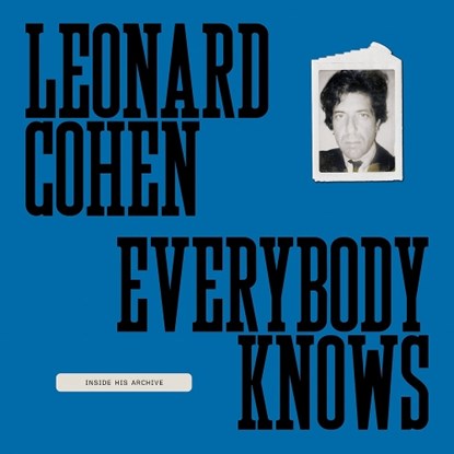 Leonard Cohen: Everybody Knows, Leonard Cohen - Gebonden - 9781636810911