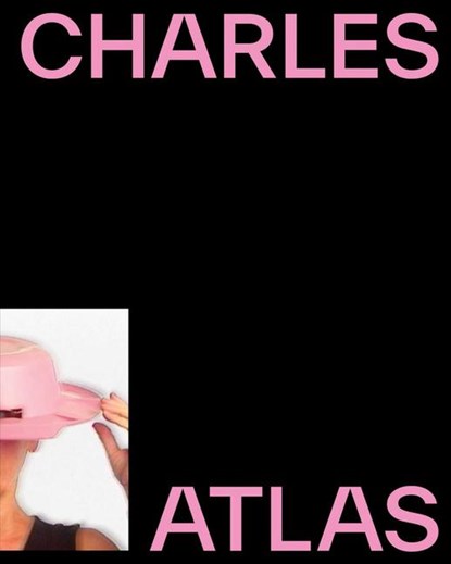 Charles Atlas: About Time, Jeffrey De Blois - Gebonden - 9781636811444