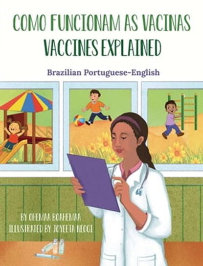 Vaccines Explained (Brazilian Portuguese-English), Ohemaa Boahemaa - Ebook - 9781636852232