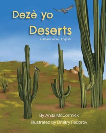 Deserts (Haitian Creole-English), Anita McCormick - Ebook - 9781636855707