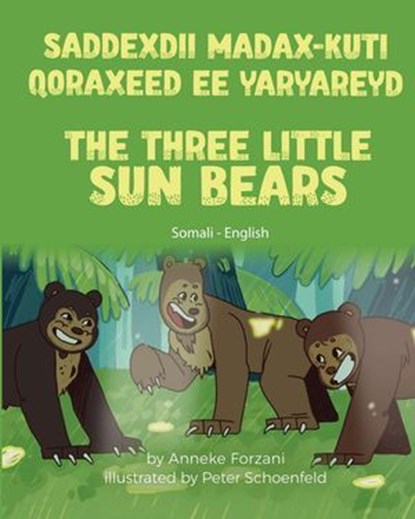 The Three Little Sun Bears (Somali-English), Anneke Forzani - Ebook - 9781636856384