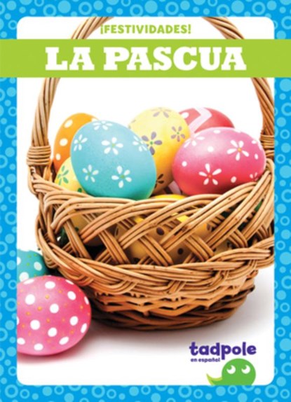 La Pascua (Easter), Adeline J. Zimmerman - Paperback - 9781636901510