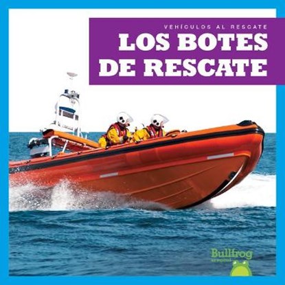 Los Botes de Rescate (Rescue Boats), HARRIS,  Bizzy - Gebonden - 9781636901800