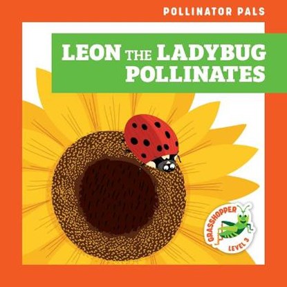 Leon the Ladybug Pollinates, DONNELLY,  Rebecca - Gebonden - 9781636902340