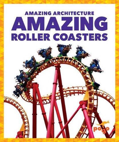 Amazing Roller Coasters, Anita Nahta Amin - Paperback - 9781636907420