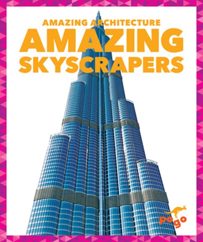 Amazing Skyscrapers, Anita Nahta Amin - Paperback - 9781636907451
