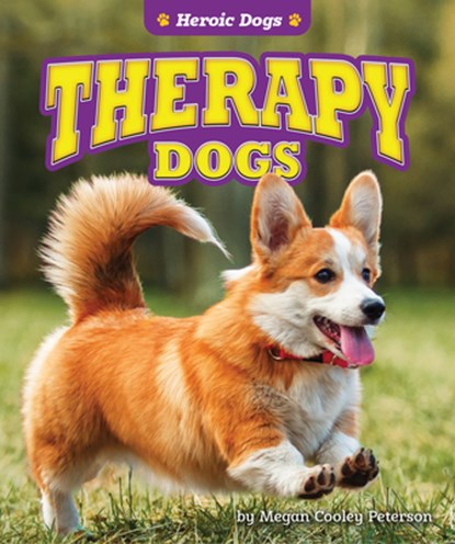 Therapy Dogs, Megan Cooley Peterson - Paperback - 9781636911267