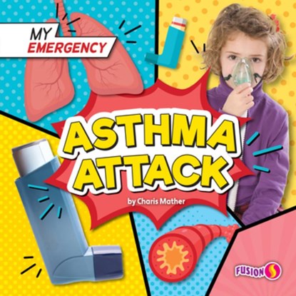 ASTHMA ATTACK, Charis Mather - Paperback - 9781636919737