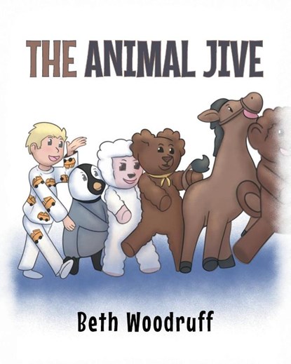 The Animal Jive, Beth Woodruff - Paperback - 9781636927503