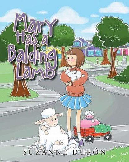 Mary Has a Balding Lamb, Suzanne Duron - Paperback - 9781636929439