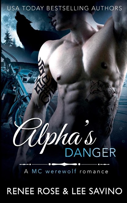 Alpha's Danger, Renee Rose ;  Lee Savino - Paperback - 9781636930459