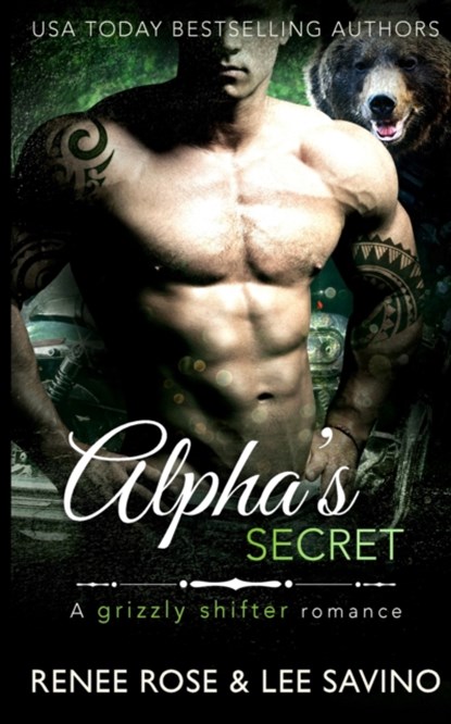 Alpha's Secret, Renee Rose ; Lee Savino - Paperback - 9781636930619