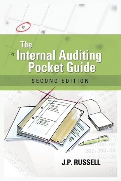 The Internal Auditing Pocket Guide, James P Russell - Paperback - 9781636941301