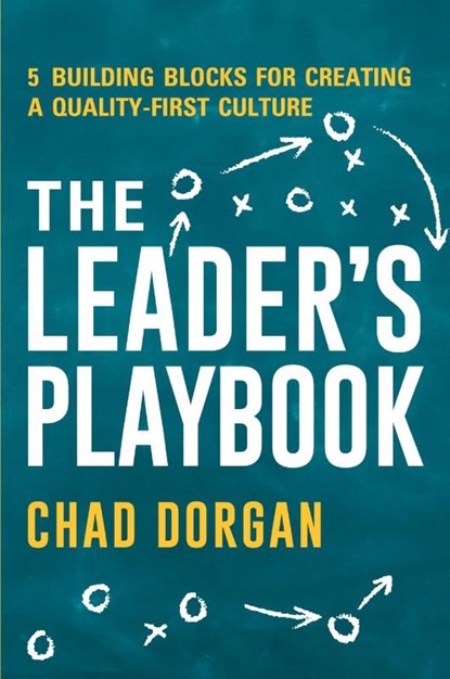 The Leader's Playbook, Chad B. Dorgan - Paperback - 9781636941851