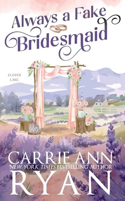 Ryan, C: Always a Fake Bridesmaid, Carrie Ann Ryan - Paperback - 9781636955810